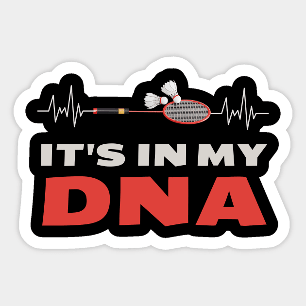 Badminton lover Badminton is in my DNA Badminton heartbeat EKG Sticker by TheWrightLife